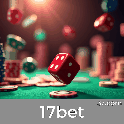 17bet: Experiência de Cassino Profissional e Ao Vivo